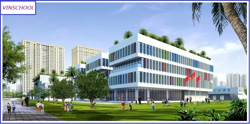 Khuôn viên trường liên cấp Vinschool hướng Cambridge